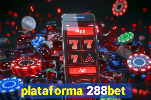 plataforma 288bet